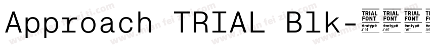 Approach TRIAL Blk字体转换